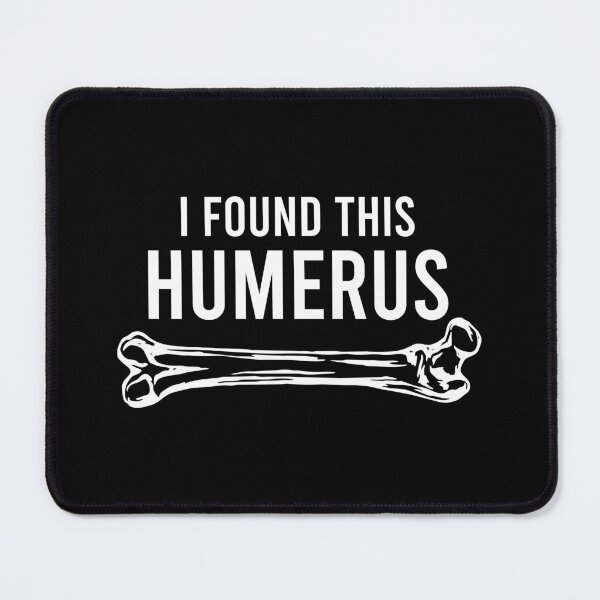 Item preview, I Found This Humerus - Funny Orthopedic Surgeon Doctor designed and sold by zhilwahesani.
