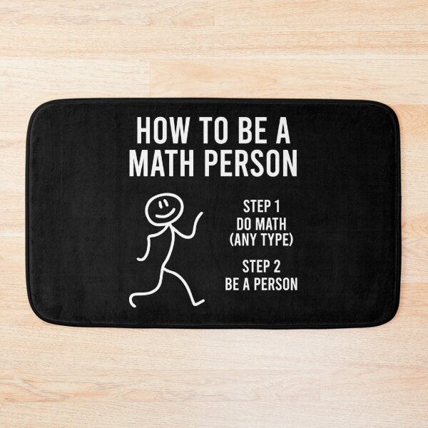 Item preview, How To Be A Math Person - Funny Math Teacher designed and sold by zhilwahesani.