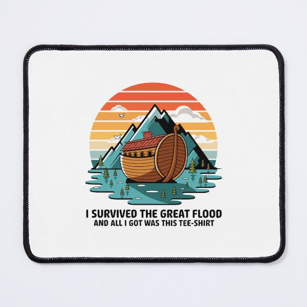 Item preview, I Survived The Great Flood designed and sold by Peter Stawicki.