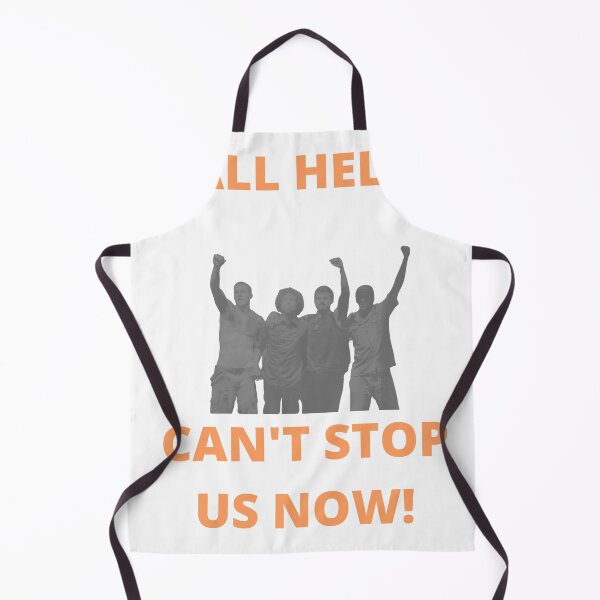 Item preview, All Hell Can't Stop Us Now designed and sold by stokedonit.