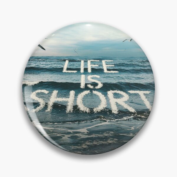 Item preview, Life is Short designed and sold by TeraiNB.