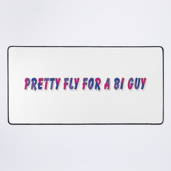 Item preview, Pretty Fly For A Bi Guy designed and sold by BiOurPride.