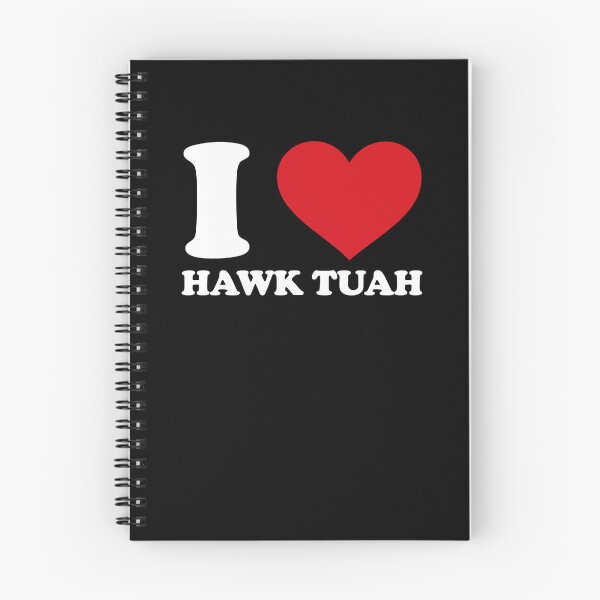 Item preview, I love hawk tuah (white) designed and sold by EmeraldeaArt.