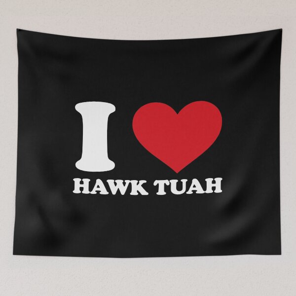 Item preview, I love hawk tuah (white) designed and sold by EmeraldeaArt.