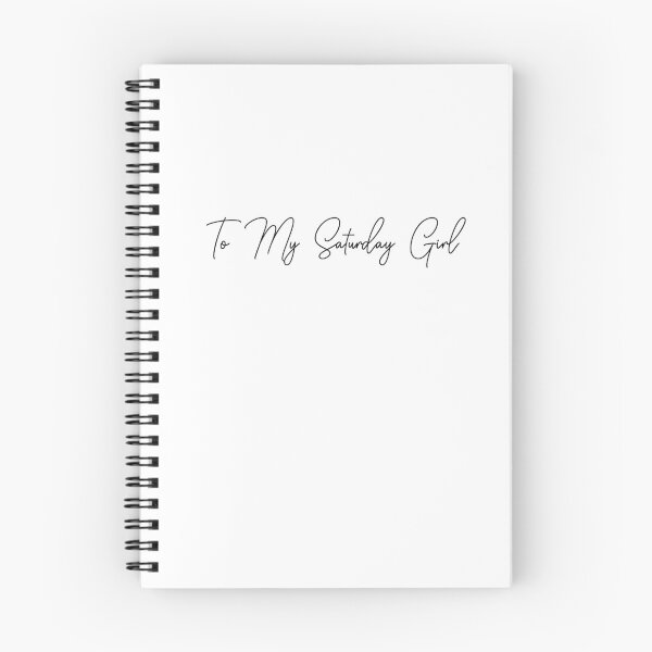 Item preview, To my Saturday girl quote for fanfic readers designed and sold by EmeraldeaArt.