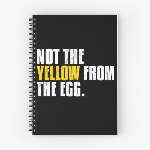 Item preview, Not The Yellow From The Egg Denglisch proverb designed and sold by max-it-out.