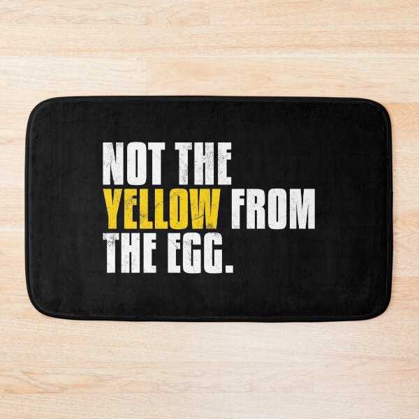Item preview, Not The Yellow From The Egg Denglisch proverb designed and sold by max-it-out.