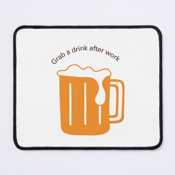 Item preview, Grab a drink after work designed and sold by Anila0112.