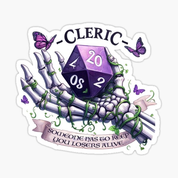Item preview, Dnd Cleric Someone Has To Keep You Losers Alive designed and sold by justinkameron.