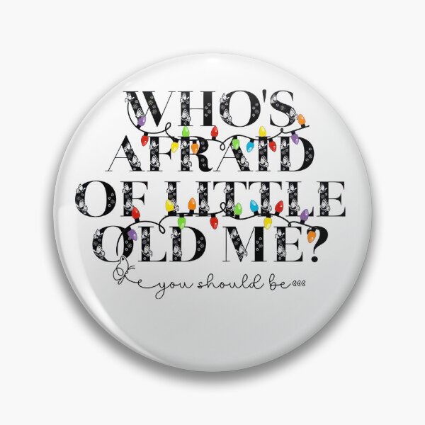 Item preview, who afraid of little old me designed and sold by GigiBonny.