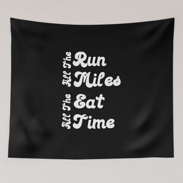 Item preview, run all the miles eat all the time designed and sold by YQvibe Studio.