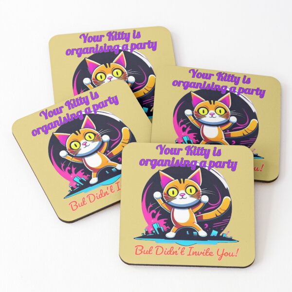 Item preview, Your Kitty Is Organising A Party But Didnt Invite You designed and sold by DesignPrePress.