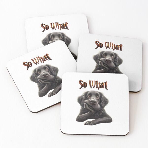 Item preview, So what, comedy dogs designed and sold by Nahas2020.
