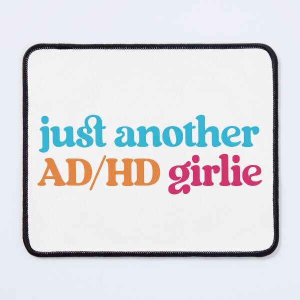 Item preview, "Just Another ADHD Girlie" - Neurodivergent and Proud designed and sold by feelingspartyco.