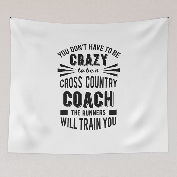 Item preview, Funny Cross Country Running Coach Crazy Quote designed and sold by jaygo.