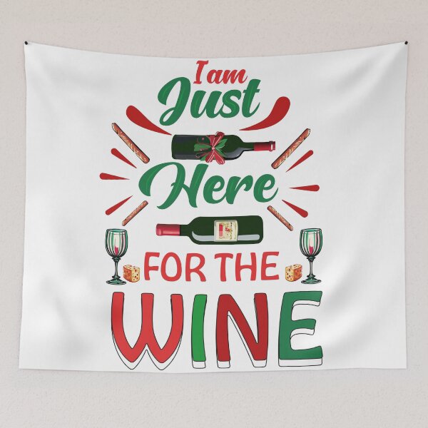 Item preview, I am here just for the wine designed and sold by FaddyFog.