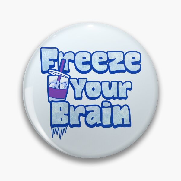 Artikelvorschau, „Freeze Your Brain“ – vom Musical Heathers inspiriertes Zitat-Design entworfen und verkauft von PricklyBearArt.