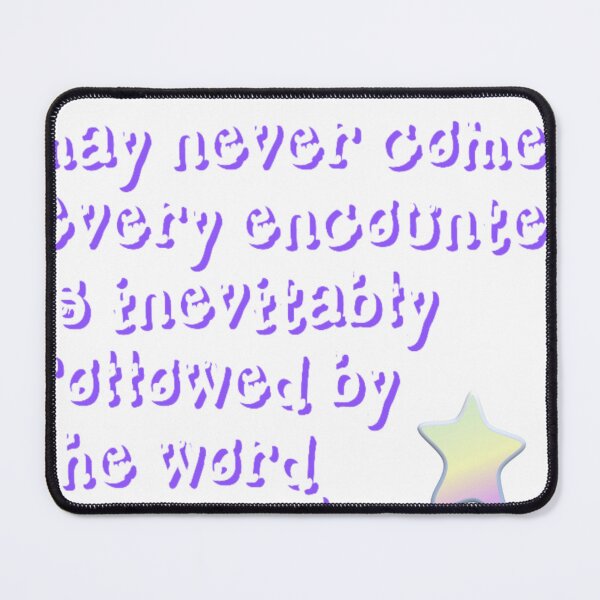 Item preview, "Tomorrow may never come. Every encounter is inevitably followed by the word 'goodbye designed and sold by Daofa.