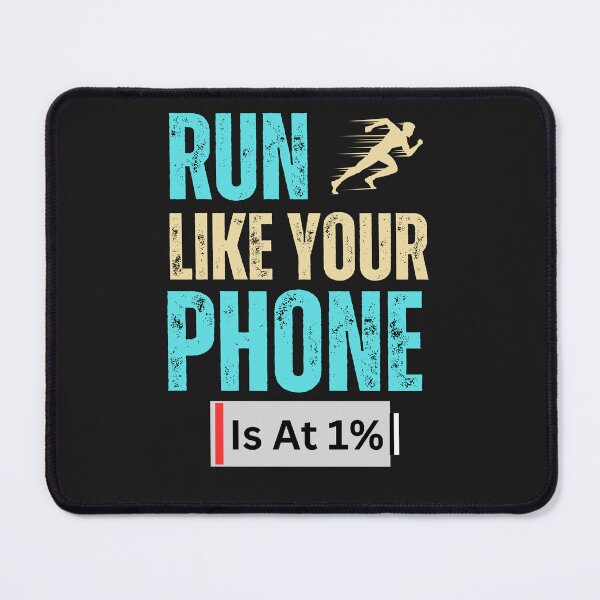 Item preview, Funny Run Like Your Phone is at 1%. designed and sold by AlienOccupation.
