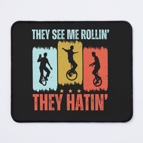Item preview, Unicycle. They See Me Rollin', They Hatin' designed and sold by AlienOccupation.