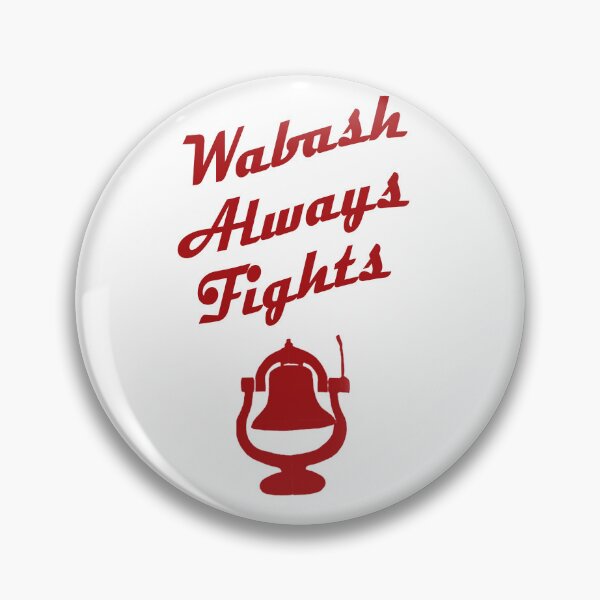 Item preview, Wabash Always Fights designed and sold by QuacksRedBubble.