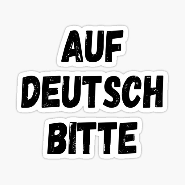 Artikel-Vorschau von Auf Deutsch Bitte II, designt und verkauft von Lemon Pepper.