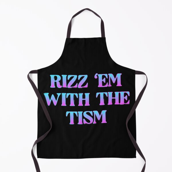 Item preview, Rizz 'em con el Tism designed and sold by FaddyFog.
