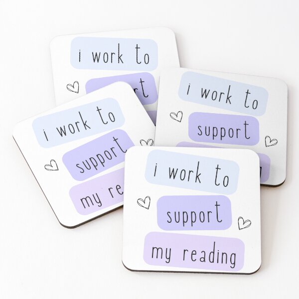 Item preview, i work to support my reading aesthetic readers quote designed and sold by AestHenni17.