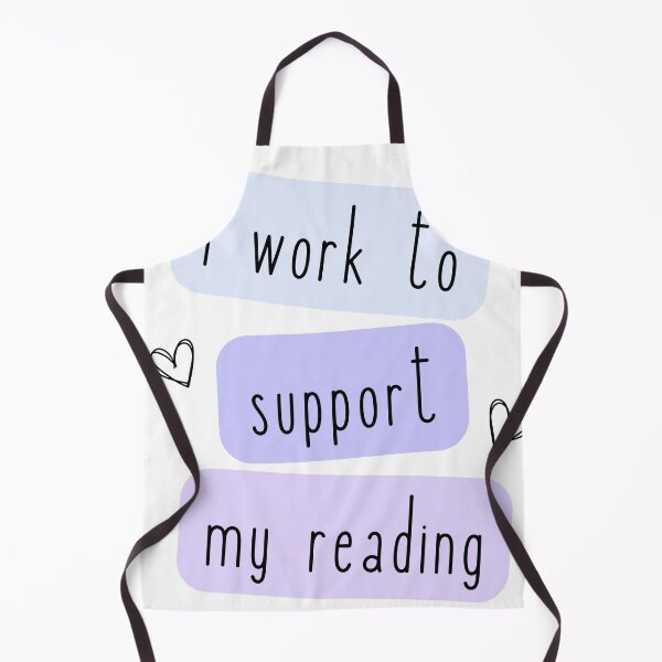 Item preview, i work to support my reading aesthetic readers quote designed and sold by AestHenni17.