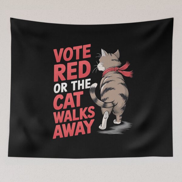 Item preview, Politcal Cat Design: Vote Red or the Cat Walks Away designed and sold by Davideus.