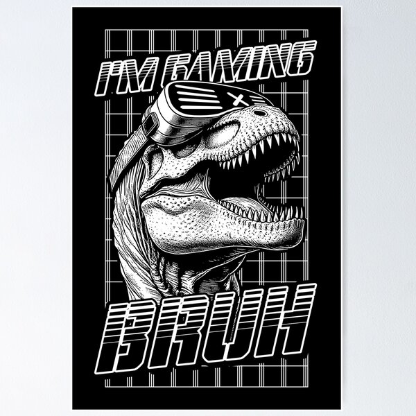 Item preview, Funny Gamer Trex Dinosaur I'm Gaming Bruh Cyberpunk VR Dino designed and sold by GrandeDuc.