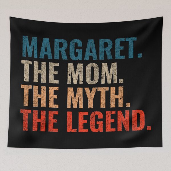 Item preview, Margaret The Mom The Myth The Legend Margaret Name Retro 70s distress designed and sold by Teelogic.