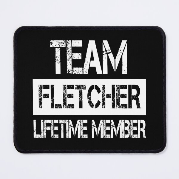 Item preview, Fletcher Name Fletcher Lifetime member designed and sold by Opera-Dan.