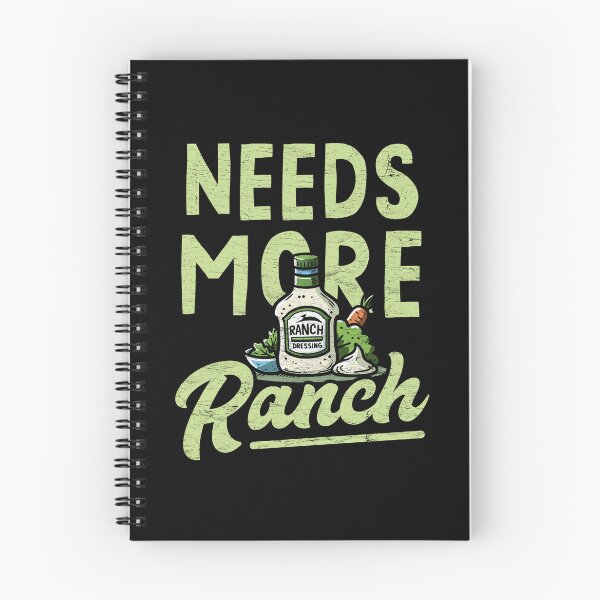 Item preview, Needs More Ranch Funny Ranch Dressing  designed and sold by LazyLoungeCo.