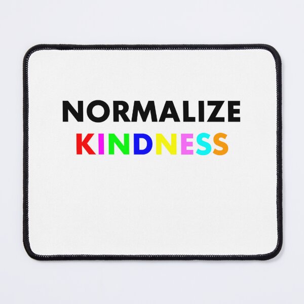 Item preview, Spread the Love: 'Normalize Kindness' – Wear Your Heart on Your Sleeve! designed and sold by Ignorant-Artist.