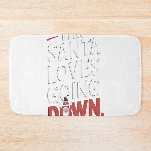 Item preview, This Santa Loves Going Down  designed and sold by bittucreates.