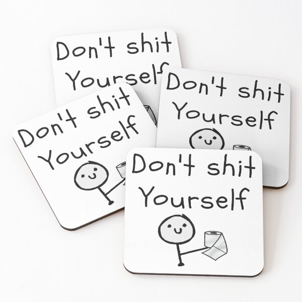 Item preview, Don't Shit Yourself designed and sold by ArtCraftLab.