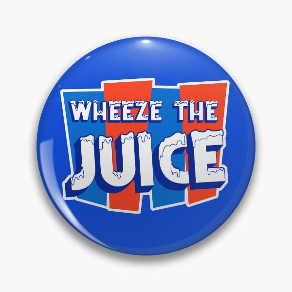 Item preview, WHEEZE THE JUICE designed and sold by ourkid.