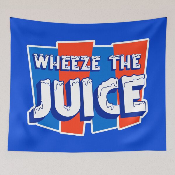 Item preview, WHEEZE THE JUICE designed and sold by ourkid.
