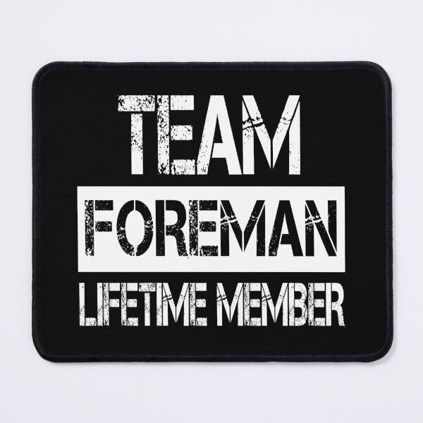 Item preview, Foreman Name Foreman Lifetime member designed and sold by Opera-Dan.