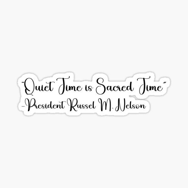 Item preview, Quiet Time is Sacred Time quote designed and sold by HannahJaynVanderwerff.