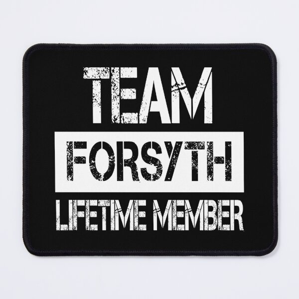 Item preview, Forsyth Name Forsyth Lifetime member designed and sold by Opera-Dan.