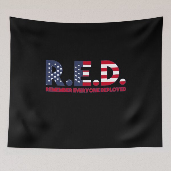 Item preview, R.E.D - Remember Everyone Deployed designed and sold by TomGiantDesigns.