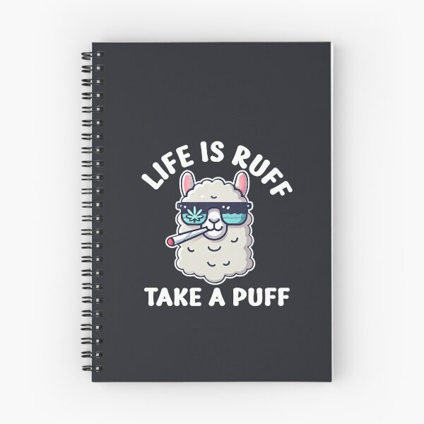 Item preview, Life is Ruff, Take a Puff - High Llama Chill Out designed and sold by Cannaxes Studio.
