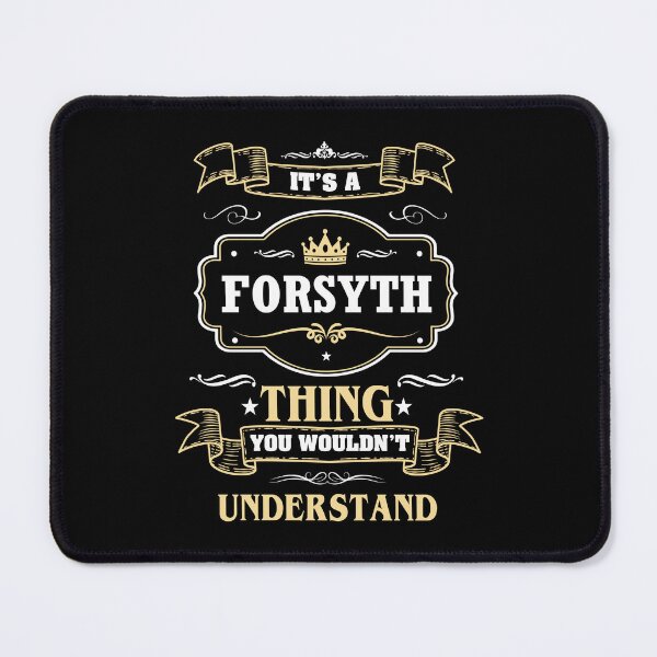 Item preview, It Is A Forsyth Thing You Wouldn't Understand Forsyth Name Shirt designed and sold by GensBarlow.