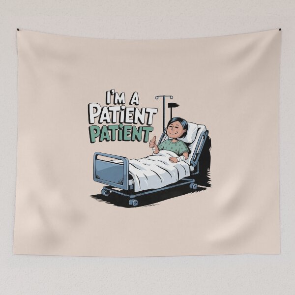 Item preview, I’m A Patient Patient designed and sold by Situstshirts.