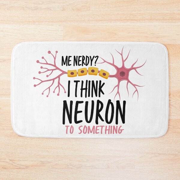 Item preview, Funny Neuroscience - I Think Neuron To Something designed and sold by ScienceCorner.