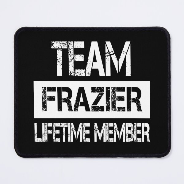 Item preview, Frazier Name Frazier Lifetime member designed and sold by Opera-Dan.