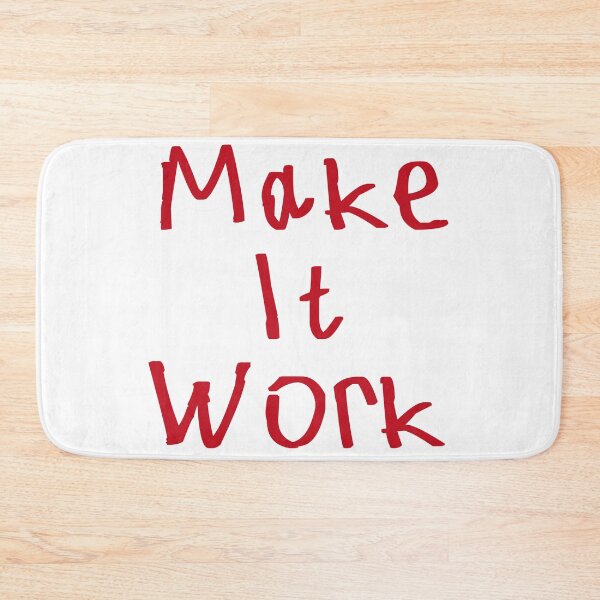Item preview, Make It Work designed and sold by kinpirks.
