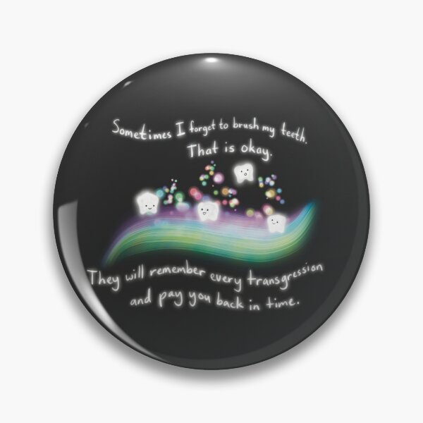 Item preview, Sometimes I Forget To Brush My Teeth - Funny Dentist designed and sold by s-and-t-studios.